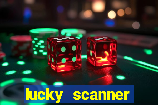 lucky scanner leitor da sorte